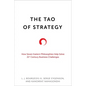 The Tao of Strategy: How Seven Eastern Philosophies Help Solve Twenty-First-Century Business Challenges - Hardcover