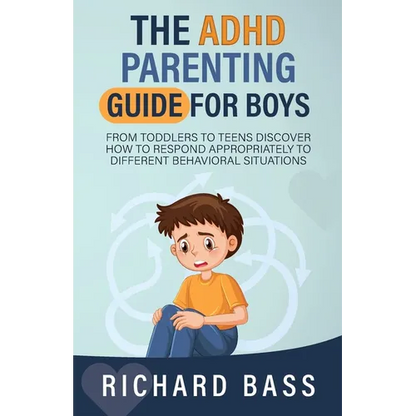 The ADHD Parenting Guide for Boys - Paperback