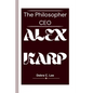 Alex Karp: The Philosopher CEO - Paperback