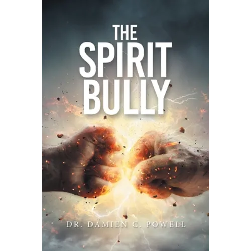 The Spirit Bully - Paperback