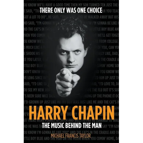 Harry Chapin: The Music Behind the Man - Paperback