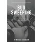 Technical Surveillance Countermeasures: A quick, reliable & straightforward guide to bug sweeping - Paperback
