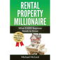Rental Property Millionaire: Comprehensive Beginner's Guide for Newbies - Paperback