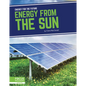 Energy from the Sun - Library Binding