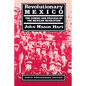 Revolutionary Mexico: The Coming and Process of the Mexican Revolution, Tenth Anniversary Edition - Paperback