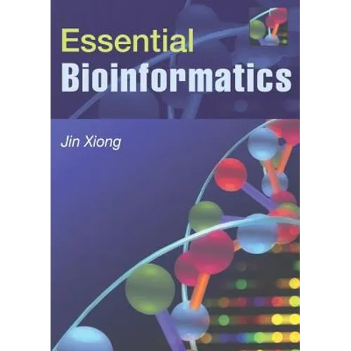 Essential Bioinformatics - Paperback
