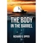 The Body in the Barrel - Paperback