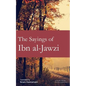 The Sayings of Ibn al-Jawzi - Paperback