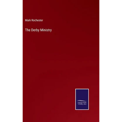 The Derby Ministry - Hardcover