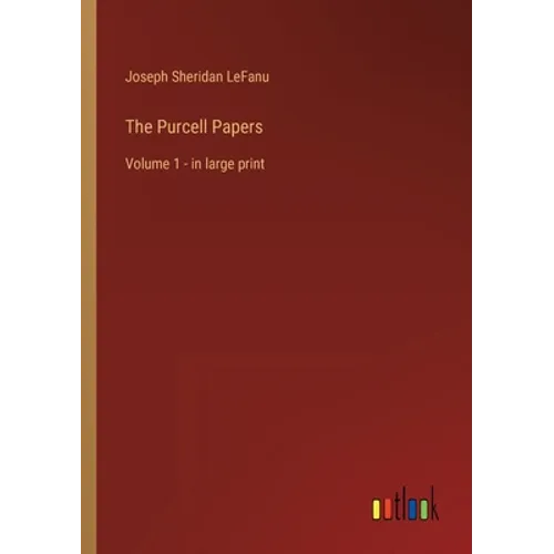 The Purcell Papers: Volume 1 - in large print - Paperback