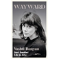 Wayward: Just Another Life to Live - Hardcover