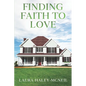 Finding Faith to Love - Paperback