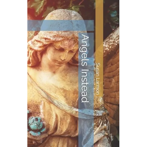 Angels Instead - Paperback