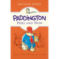 Paddington Here and Now - Paperback