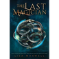 The Last Magician - Hardcover