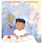 Terrible Horses: A Story of Sibling Conflict and Companionship - Hardcover