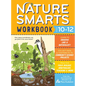 Nature Smarts Workbook, Ages 10-12 - Paperback