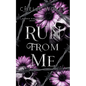 Run From Me: A standalone snarky dark romance - Paperback