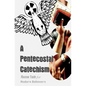 A Pentecostal Catechism - Paperback