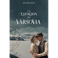 La Estación de Varsovia - Paperback