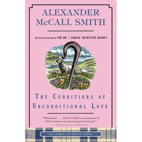 The Conditions of Unconditional Love: An Isabel Dalhousie Novel (15) - Paperback