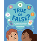 True or False?: The Science of Perception, Misinformation, and Disinformation - Hardcover