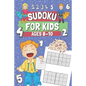 Sudoku for Kids Ages 8-10: 200 Easy Sudoku Puzzles for Clever Children, Gift Idea for Boys & Girls - Paperback