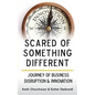 Scared of Something Different - Paperback