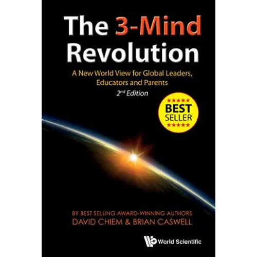 3-Mind Revolution, The: A New World View for Global Leaders, Educators and Parents (2nd Edition) - Hardcover