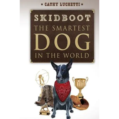 Skidboot 'the Smartest Dog in the World' - Paperback