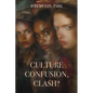 Culture Confusion, Clash? - Paperback