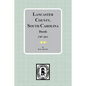 Lancaster County, South Carolina Deeds, 1787-1811 - Paperback