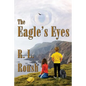 The Eagle's Eyes - Paperback