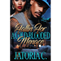 Fallin' for A Cold-Blooded Menace: A Standalone Novel - Paperback