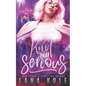 Knot That Serious - Paperback