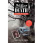 My Life After Death: A Guide To The Afterlife - Paperback