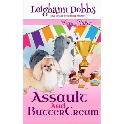 Assault and Buttercream - Paperback