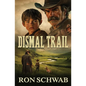 Dismal Trail - Paperback