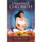 Unassisted Childbirth - Hardcover