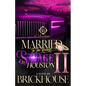 Married To The Richest Savage In Houston 2: An African American Romance: The Finale - Paperback