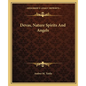 Devas, Nature Spirits And Angels - Paperback