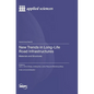 New Trends in Long-Life Road Infrastructures: Materials and Structures - Hardcover
