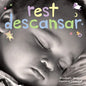 Rest / Descansar: A Board Book about Bedtime/Un Libro de Cartón Sobre La Hora de Descansar - Board Book