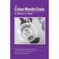 The Cuban Missile Crisis: A World in Peril - Paperback
