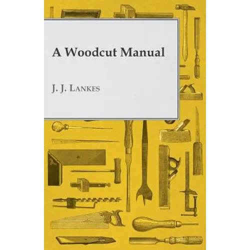 A Woodcut Manual - Paperback
