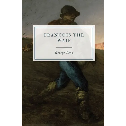 François the Waif - Paperback