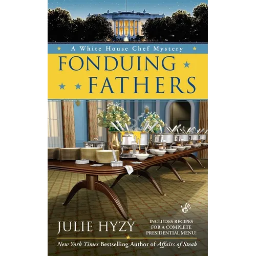 Fonduing Fathers - Mass Market Paperbound