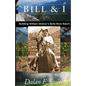 Bill and I: Building William Shatner's Belle Reve Ranch - Paperback