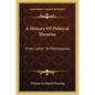 A History Of Political Theories: From Luther To Montesquieu - Paperback