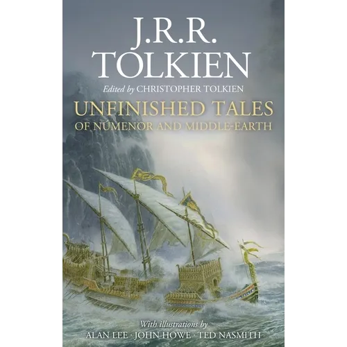 Unfinished Tales Illustrated Edition - Hardcover